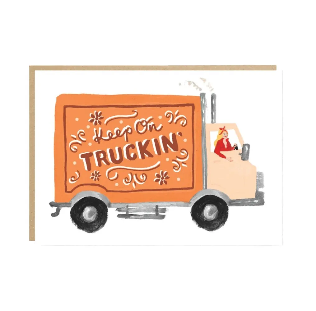 Keep on Truckin' Greetings Card